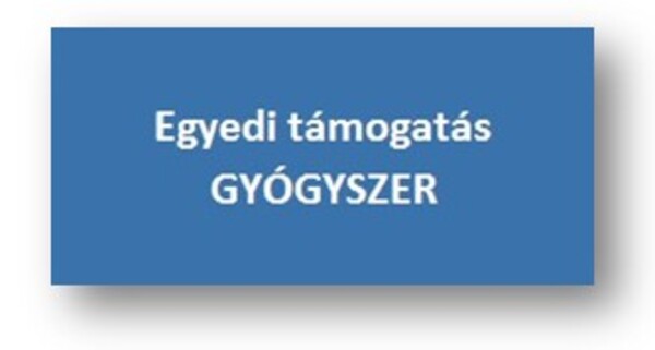 Egyedi támogatás - GYÓGYSZER